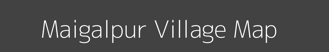 Map of Maigalpur Village in Uttar Pradesh Image