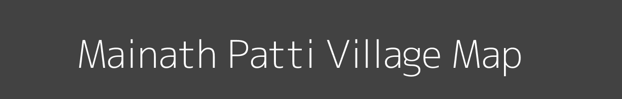 Map of Mainath Patti Village in Uttar Pradesh Image