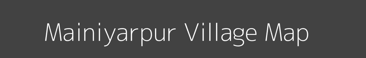 Map of Mainiyarpur Village in Uttar Pradesh Image
