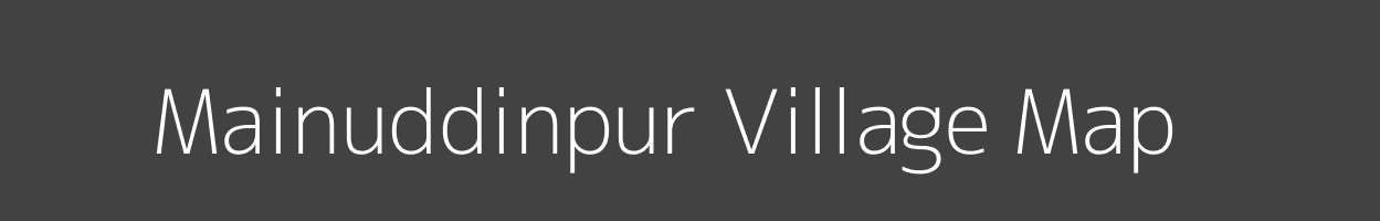 Map of Mainuddinpur Village in Bihar Image