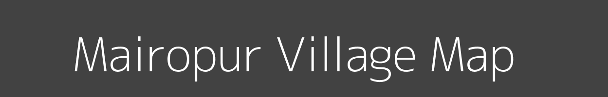 Map of Mairopur Village in Uttar Pradesh Image