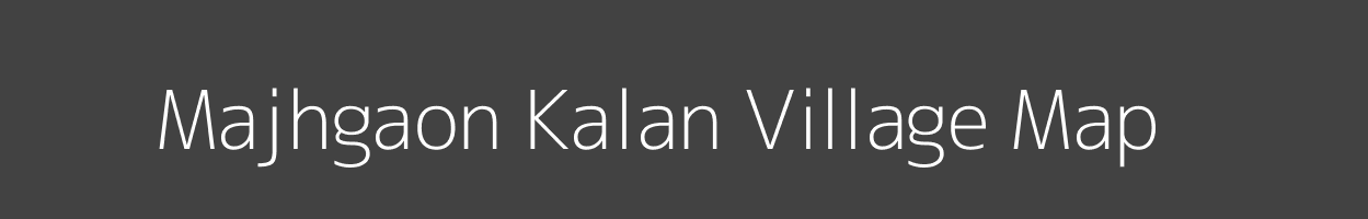 Map of Majhgaon Kalan Village in Uttar Pradesh Image