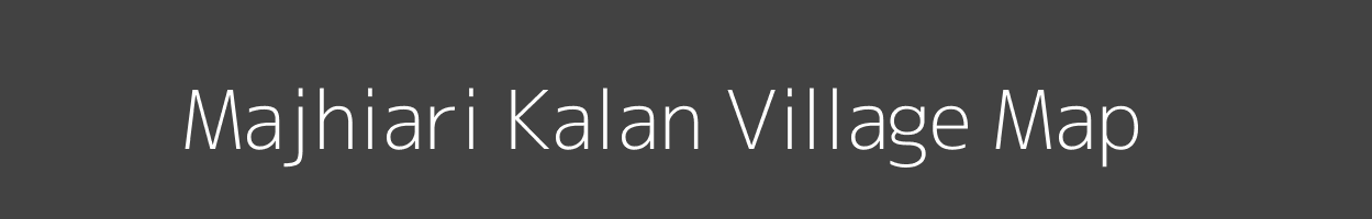 Map of Majhiari Kalan Village in Uttar Pradesh Image