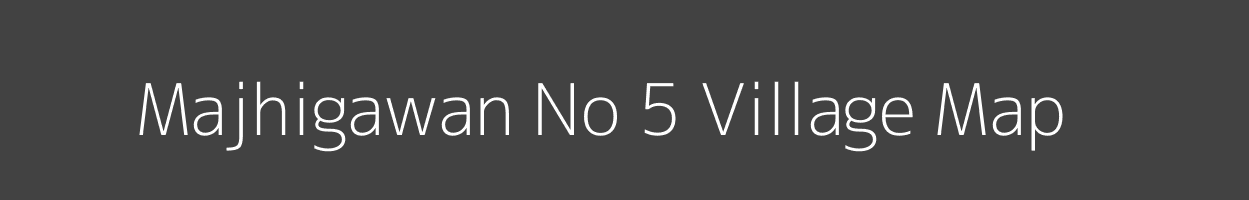 Map of Majhigawan No 5 Village in Madhya Pradesh Image