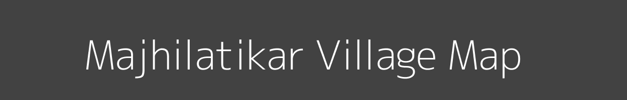 Map of Majhilatikar Village in Jharkhand Image