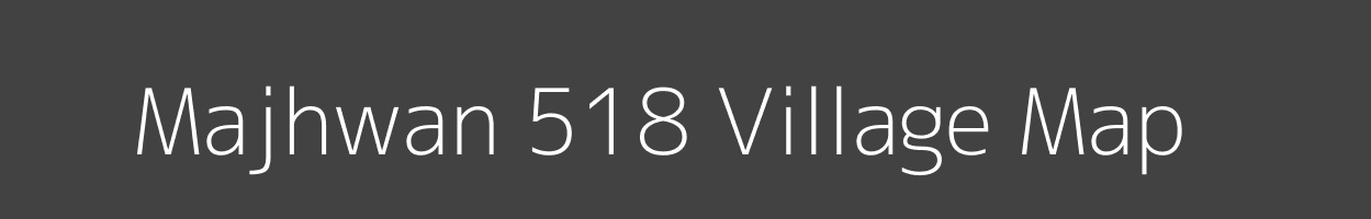 Map of Majhwan 518 Village in Himachal Pradesh Image