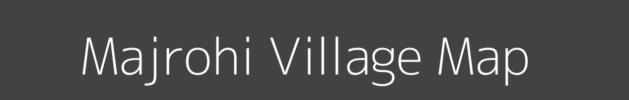 Map of Majrohi Village in Bihar Image