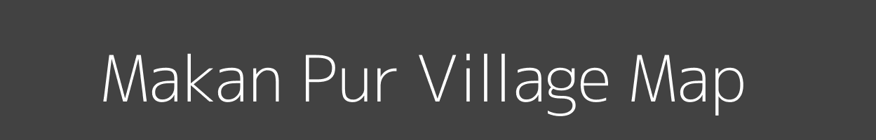 Map of Makan Pur Village in Uttar Pradesh Image