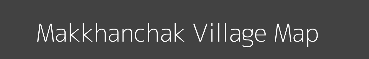 Map of Makkhanchak Village in Bihar Image