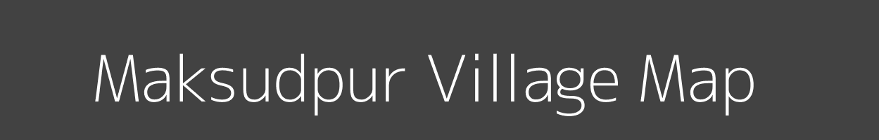 Map of Maksudpur Village in Bihar Image