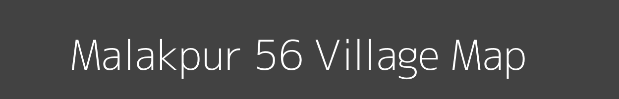 Map of Malakpur 56 Village in Punjab Image