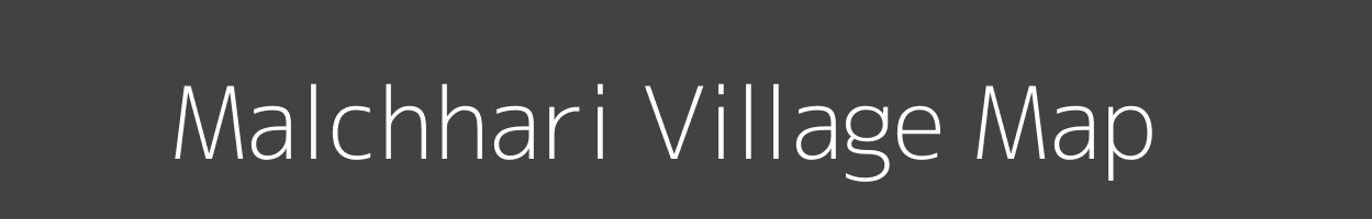 Map of Malchhari Village in Bihar Image