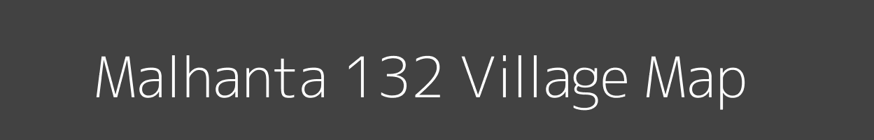 Map of Malhanta 132 Village in Himachal Pradesh Image