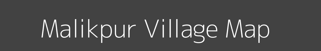 Map of Malikpur Village in Uttar Pradesh Image