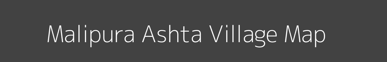 Map of Malipura Ashta Village in Madhya Pradesh Image