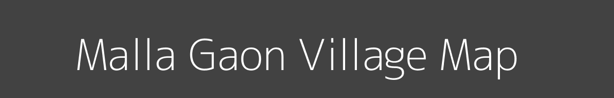 Map of Malla Gaon Village in Uttarakhand Image