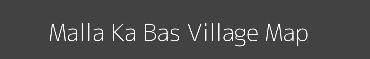 Map of Malla Ka Bas Village in Rajasthan Image