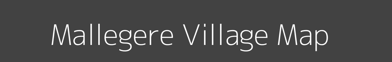 Map of Mallegere Village in Karnataka Image