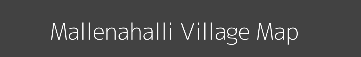 Map of Mallenahalli Village in Karnataka Image