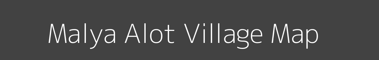 Map of Malya Alot Village in Madhya Pradesh Image