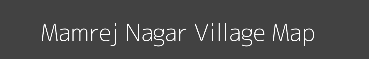 Map of Mamrej Nagar Village in Uttar Pradesh Image