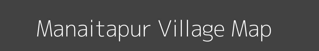 Map of Manaitapur Village in Uttar Pradesh Image