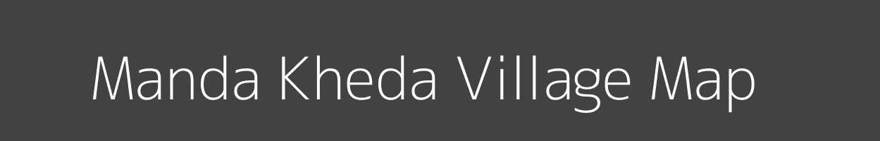 Map of Manda Kheda Village in Madhya Pradesh Image