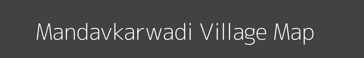 Map of Mandavkarwadi Village in Maharashtra Image