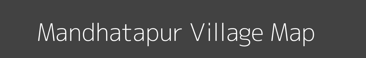 Map of Mandhatapur Village in Bihar Image