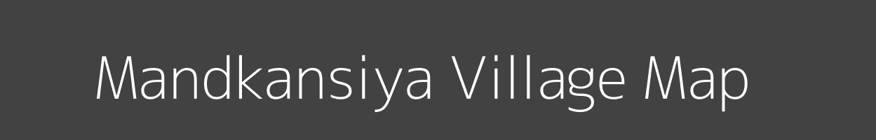 Map of Mandkansiya Village in Madhya Pradesh Image