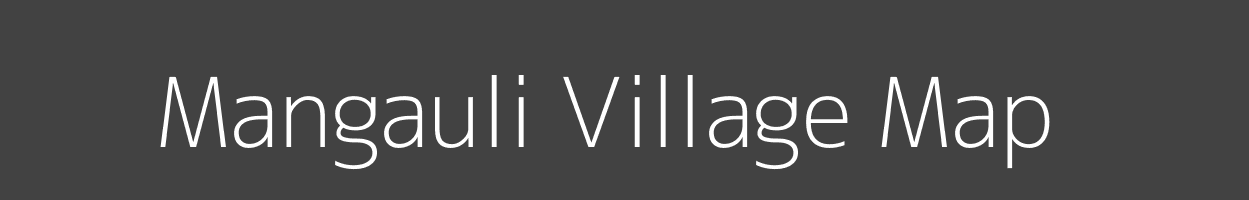 Map of Mangauli Village in Uttar Pradesh Image