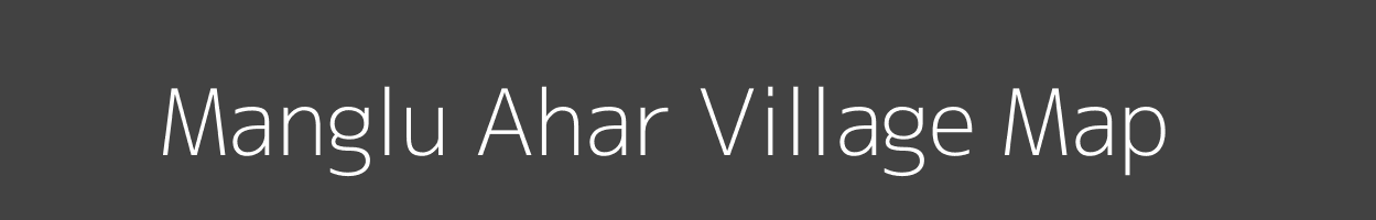 Map of Manglu Ahar Village in Jharkhand Image