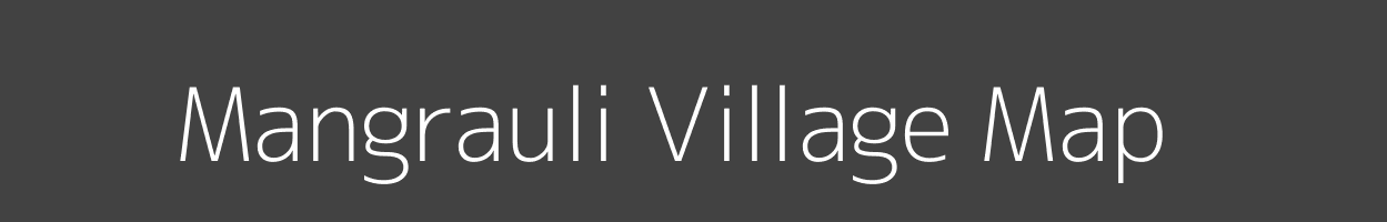 Map of Mangrauli Village in Uttar Pradesh Image