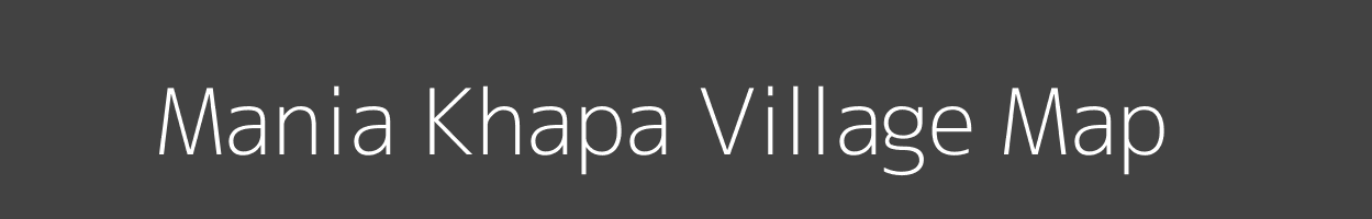 Map of Mania Khapa Village in Madhya Pradesh Image