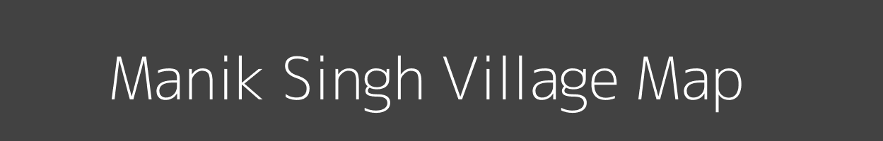 Map of Manik Singh Village in Bihar Image