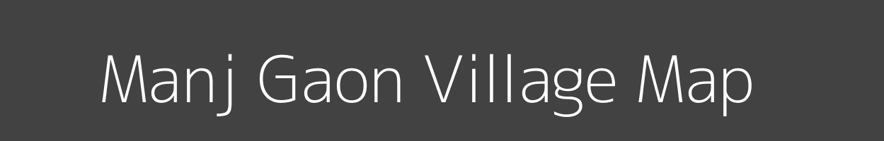 Map of Manj Gaon Village in Uttarakhand Image