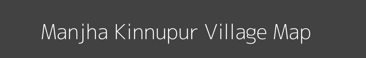 Map of Manjha Kinnupur Village in Uttar Pradesh Image