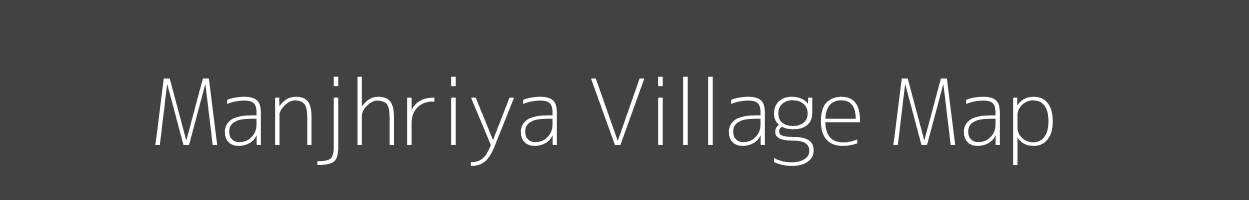 Map of Manjhriya Village in Uttar Pradesh Image