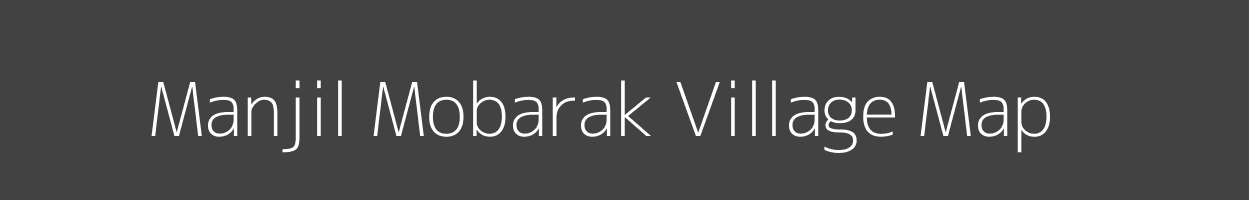 Map of Manjil Mobarak Village in Bihar Image