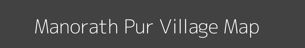 Map of Manorath Pur Village in Uttar Pradesh Image