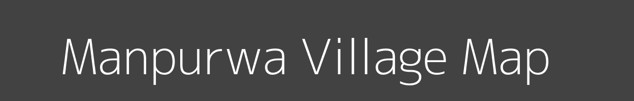 Map of Manpurwa Village in Bihar Image