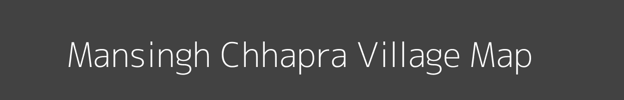 Map of Mansingh Chhapra Village in Uttar Pradesh Image