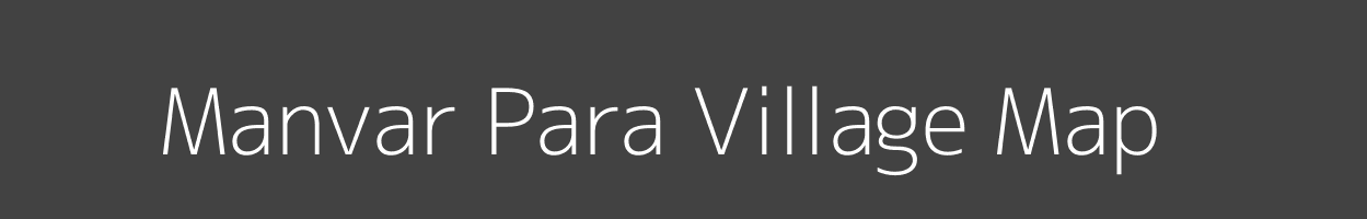 Map of Manvar Para Village in Uttar Pradesh Image