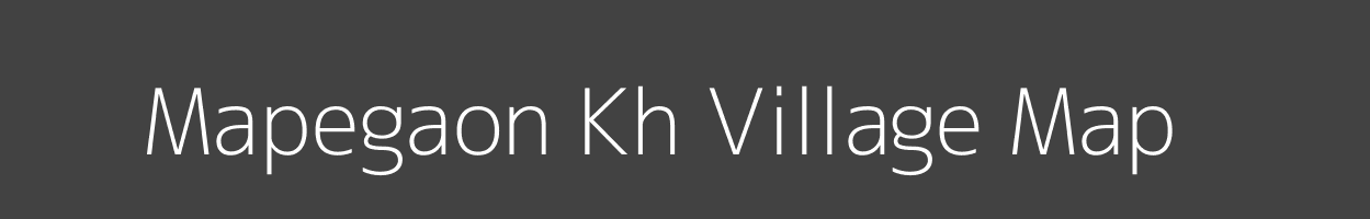 Map of Mapegaon Kh Village in Maharashtra Image