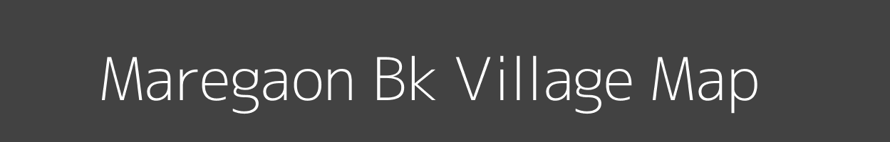 Map of Maregaon Bk Village in Maharashtra Image