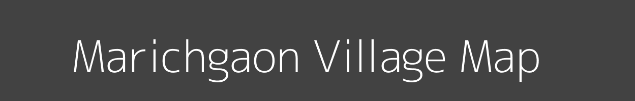 Map of Marichgaon Village in Bihar Image