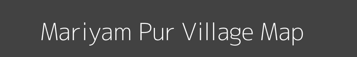 Map of Mariyam Pur Village in Uttar Pradesh Image