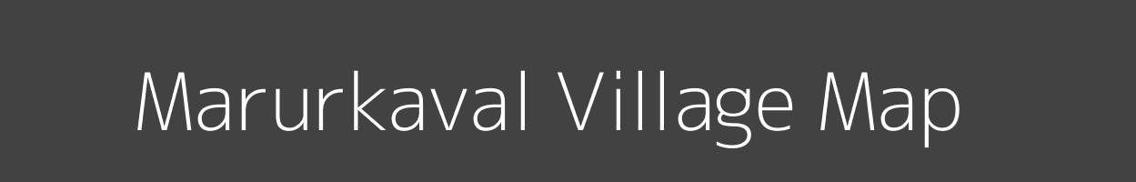 Map of Marurkaval Village in Karnataka Image