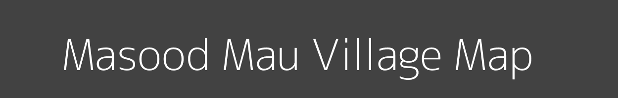 Map of Masood Mau Village in Uttar Pradesh Image