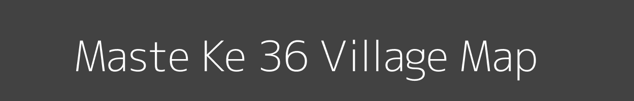 Map of Maste Ke 36 Village in Punjab Image